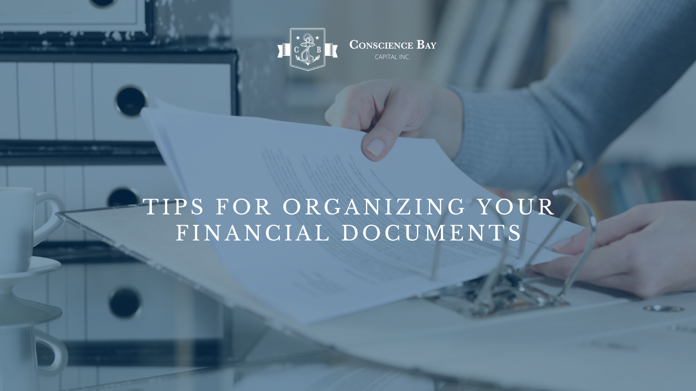 Tips for Organizing Your Financial Documents | Financial Investment ...